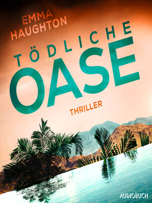 cover image of Tödliche Oase